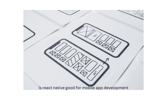 is react native good for mobile app development