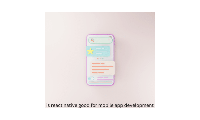 is react native good for mobile app development